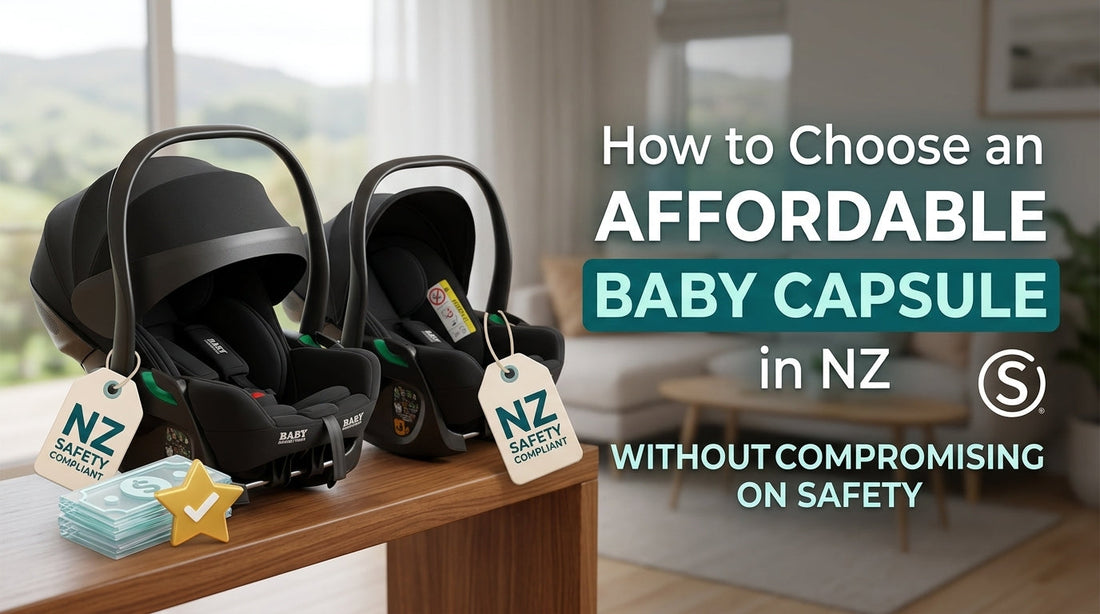 How to Choose an Affordable Baby Capsule in NZ Without Compromising on Safety